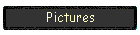 Pictures